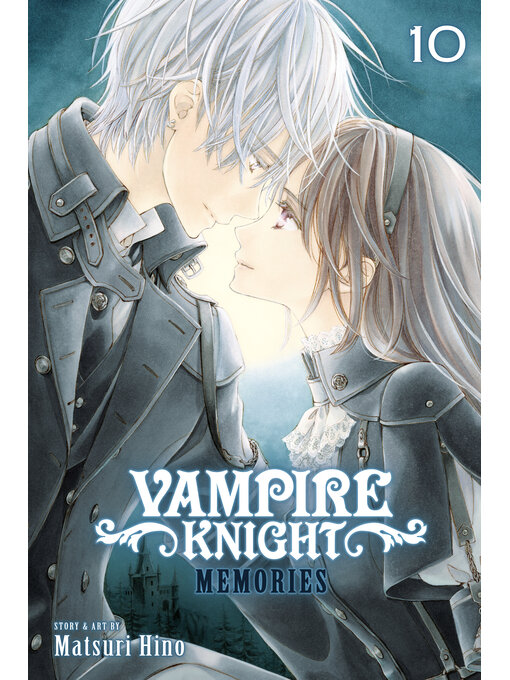 Cover image for Vampire Knight: Memories, Volume 10